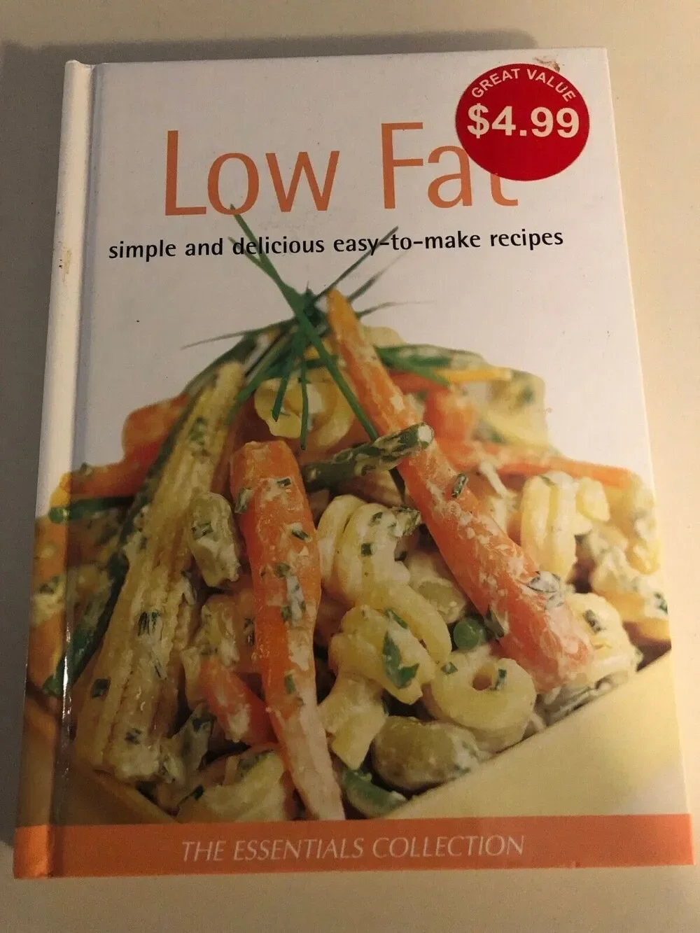 Low‎ Fat : Simple and Delicious Easy-To-Make-Recipes by Tee, Susanna Book The